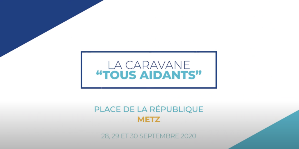 la caravane tous aidants place de la république metz 28, 29 et 30 septembre 2020