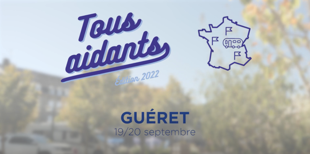 tous aidants édition 2022 guéret 19 et 20 septembre