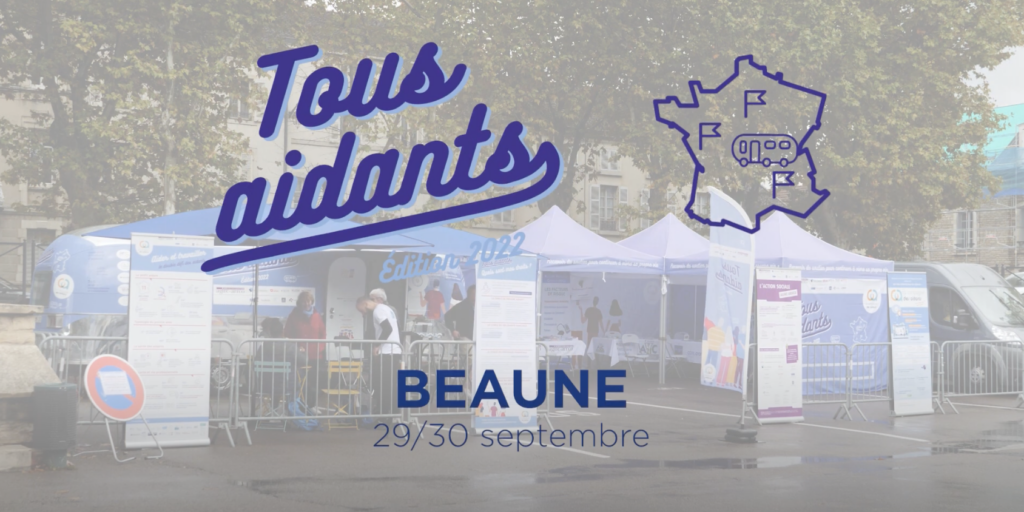 tous aidants édition 2022 beaune 29 et 30 septembre