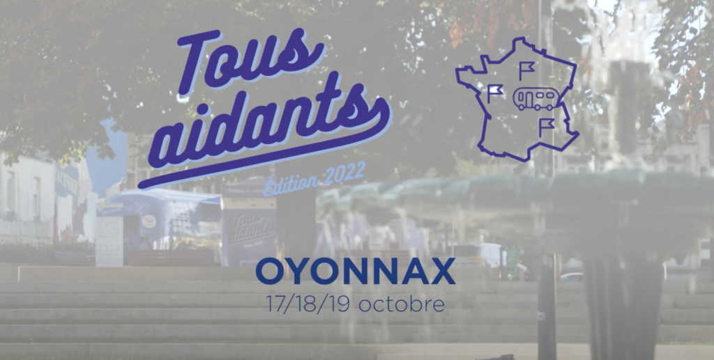 tous aidants édition 2022 oyonnax 17 18 19 octobre